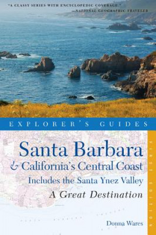 Könyv Santa Barbara and California's Central Coast Donna Ann Wares