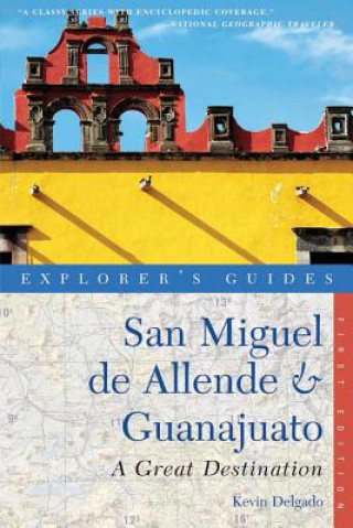 Carte Explorer's Guide San Miguel de Allende and Guanajuato Kevin Delgado