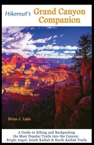 Könyv Hikernut's Grand Canyon Companion Brian Lane