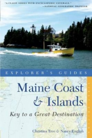 Carte Explorer's Guide Maine Coast & Islands: Key to a Great Destination Christina Tree