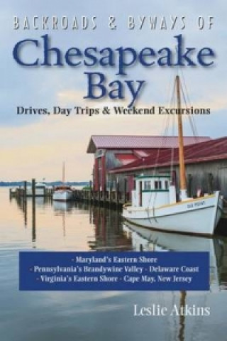 Book Backroads & Byways of Chesapeake Bay Leslie Atkins