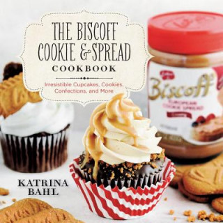Книга Biscoff Cookie & Spread Cookbook Katrina Bahl