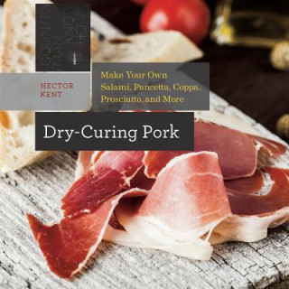 Könyv Dry-Curing Pork Hector Kent