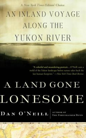 Könyv Land Gone Lonesome Dan O'Neill