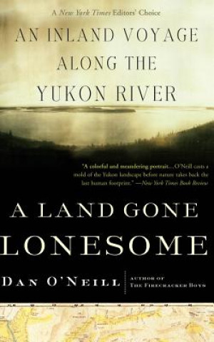 Livre Land Gone Lonesome Dan O'Neill