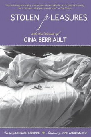 Knjiga Stolen Pleasures Gina Berriault