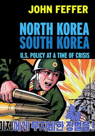 Kniha North Korea, South Korea John Feffer