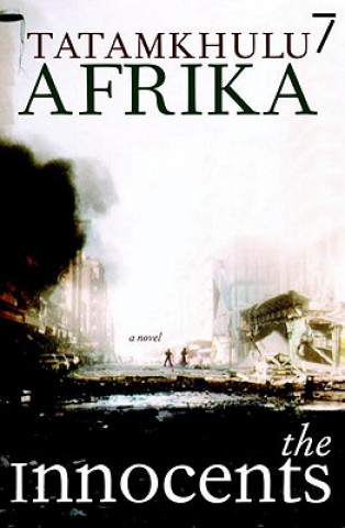 Knjiga Innocents Tatamkhulu Afrika