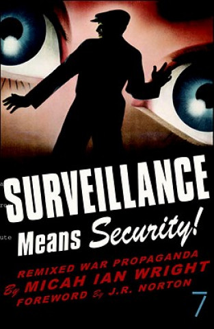 Livro Surveillance Means Security Micah Ian Wright