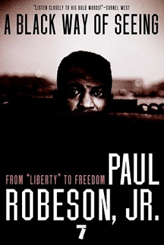 Βιβλίο Black Way Of Seeing Paul Robeson