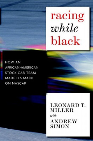 Carte Racing While Black Leonard Miller