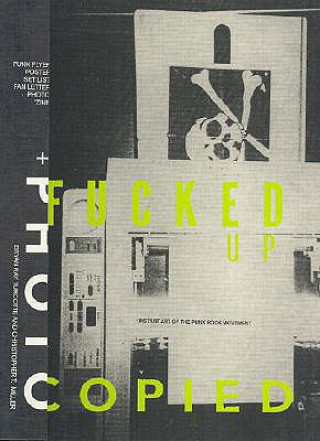 Könyv Fucked Up + Photocopied Bryan R. Turcotte