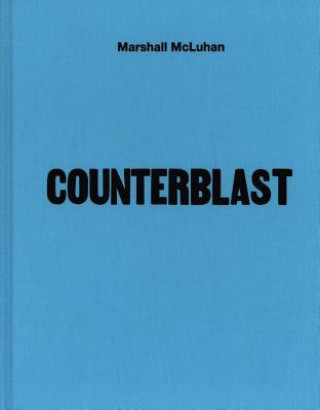 Könyv Mcluhan - Counterblast 1954 (facsimile) Marshall McLuhan