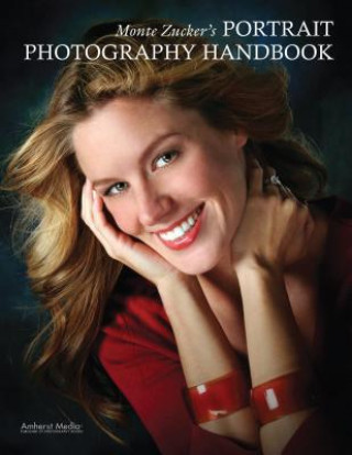 Kniha Monte Zucker's Portrait Photography Handbook Monte Zucker