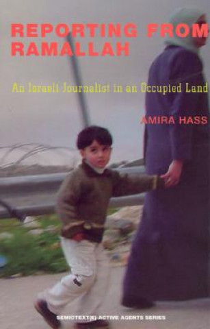 Buch Reporting from Ramallah Amira Hass