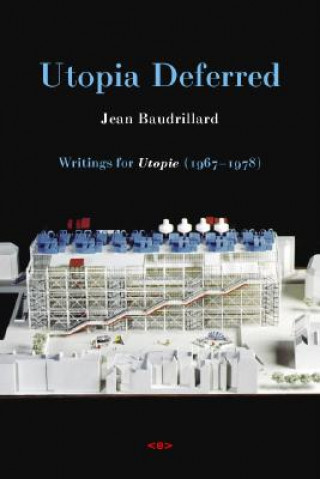 Książka Utopia Deferred Jean Baudrillard