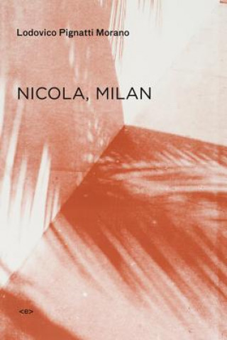 Книга Nicola, Milan Lodovico Pignatti-Morano