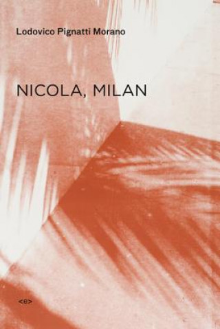 Kniha Nicola, Milan Lodovico Pignatti-Morano