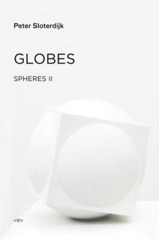 Könyv Globes Peter Sloterdijk