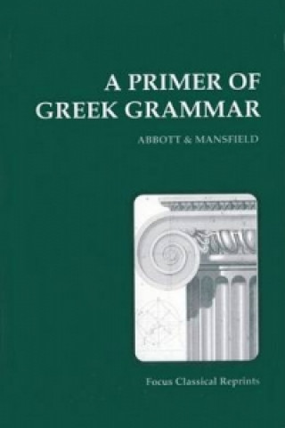 Carte Primer of Greek Grammar Evelyn Abbott