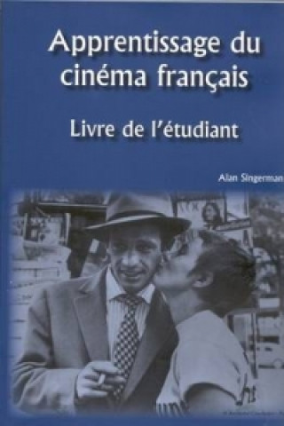 Kniha Apprentissage du cinema francais Alan J. Singerman