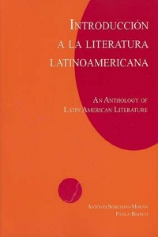 Kniha Introduccion a la literatura Latinoamericana Paola Bianco