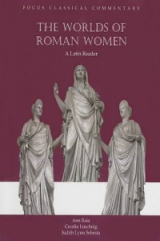 Kniha Worlds of Roman Women Ann Raia