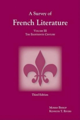 Książka Survey of French Literature, Volume 3 Kenneth T. Rivers