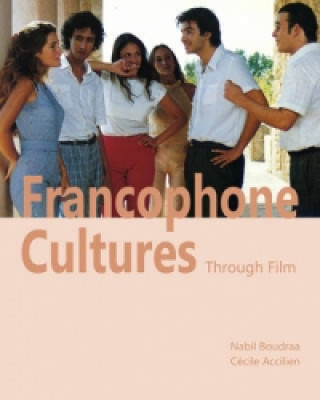 Kniha Francophone Cultures through Film Nabil Boudraa