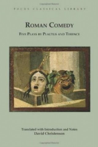 Könyv Roman Comedy: Five Plays by Plautus and Terence Plautus