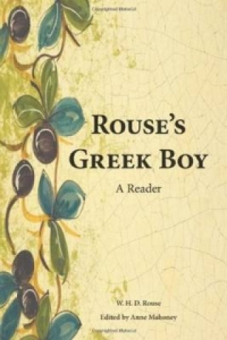 Kniha Rouse's Greek Boy W. H. D. Rouse