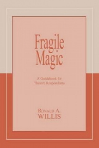 Książka Fragile Magic Ronald A. Willis