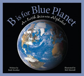 Книга B Is for Blue Planet Ruth Strother