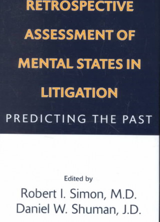 Buch Retrospective Assessment of Mental States in Litigation 