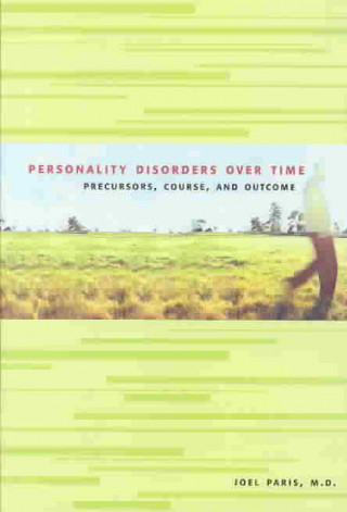 Knjiga Personality Disorders Over Time Joel Paris