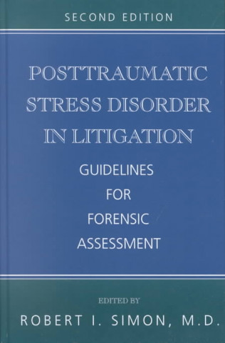 Kniha Posttraumatic Stress Disorder in Litigation 