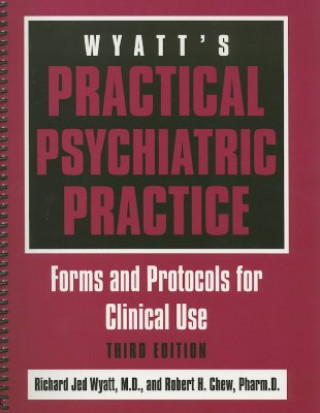 Carte Wyatt's Practical Psychiatric Practice Richard Jed Wyatt