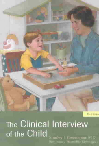 Книга Clinical Interview of the Child Stanley I. Greenspan