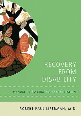 Carte Recovery From Disability Robert Paul Liberman