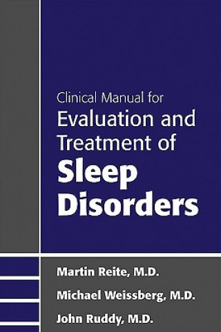 Carte Clinical Manual for Evaluation and Treatment of Sleep Disorders Martin Reite