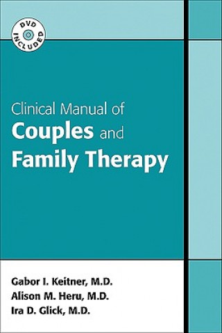 Könyv Clinical Manual of Couples and Family Therapy Gabor I. Keitner