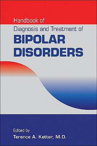 Carte Handbook of Diagnosis and Treatment of Bipolar Disorders 