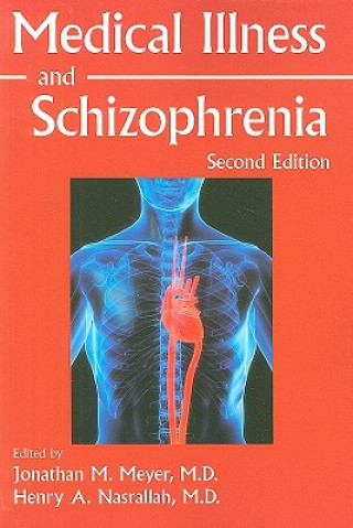 Книга Medical Illness and Schizophrenia 