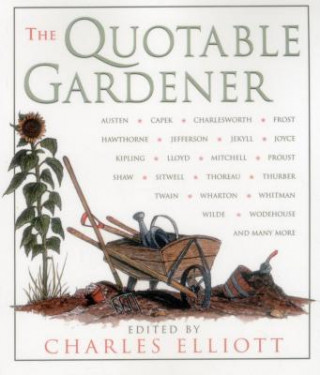 Buch Quotable Gardener Charles Elliott