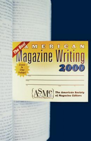 Carte Best American Magazine Writing Felker Clay