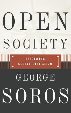 Könyv Open Society Reforming Global Capitalism Reconsidered George Soros