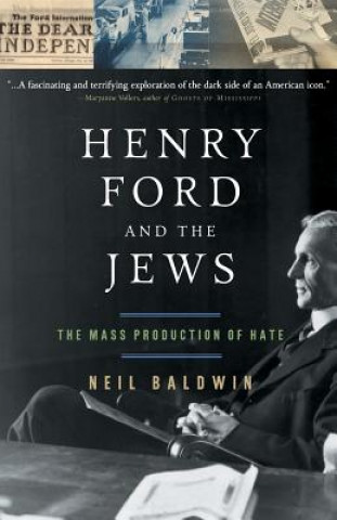 Buch Henry Ford and the Jews Neil Baldwin