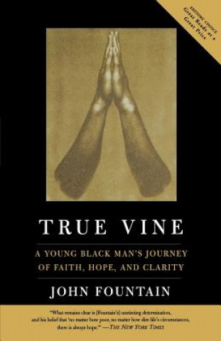 Buch True Vine John W. Fountain