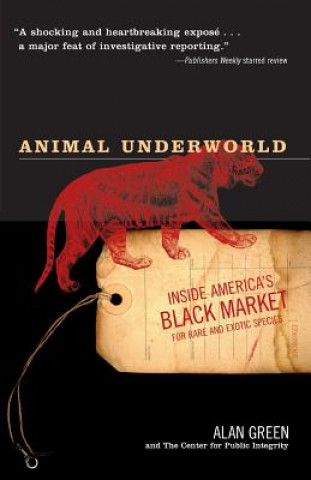 Libro Animal Underworld Alan Green