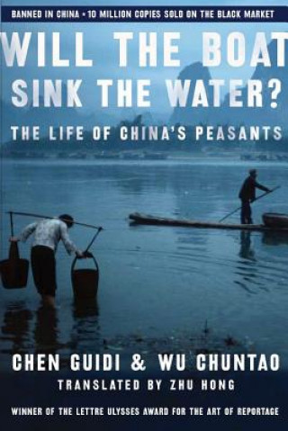 Könyv Will the Boat Sink the Water? Wu Chuntao